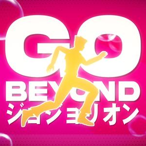 JoJolion OP: GO BEYOND! (English Version)