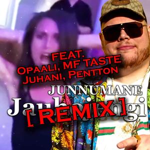 Jauhojengi (feat. Pentton, MF Taste, Juhani & Opaali) (Remix)