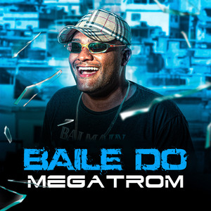 Baile do Megatrom