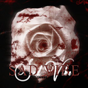 Sad Vibe