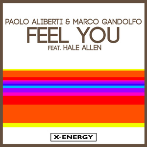 Feel You (Paolo Aliberti & Marco Gandolfo Edit)
