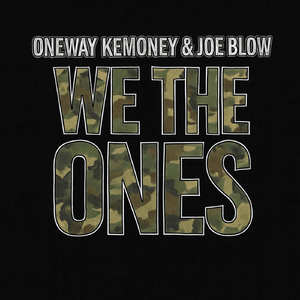 We the Ones (feat. Joe Blow)