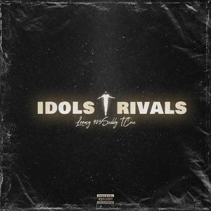 Idols & Rivals (feat. Loomy & 905 Seddy)
