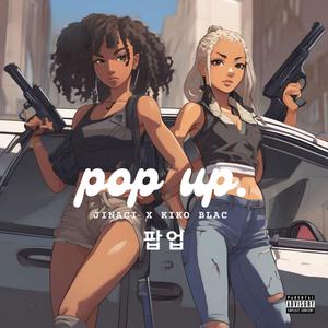 POP UP (feat. Kiko Blac)