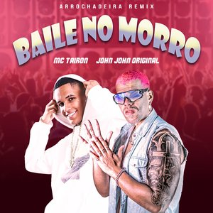 Baile no Morro (feat. MC Tairon)