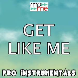 Get Like Me (Karaoke Version) (Originally Performed by Nelly)
