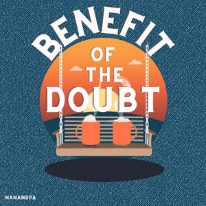 Benefit Of The Doubt
