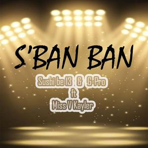 S'Ban Ban (feat. Miss V Kayler)