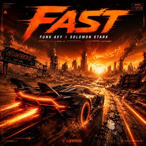 Fast (feat. Solomon Stark)