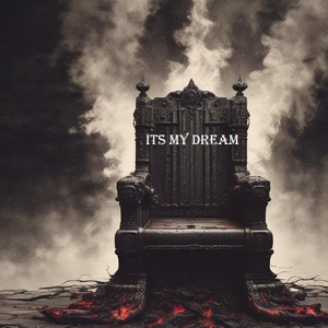its my dream