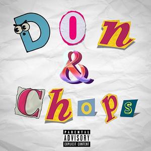 Don&Chops (feat. 10kdoobie)