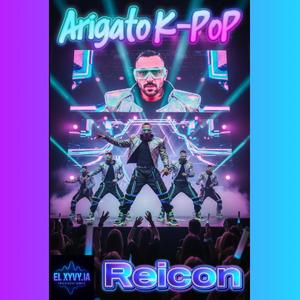 Arigato K-pop (feat. Reicon)