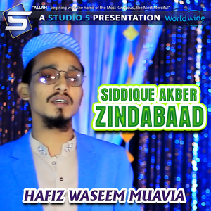 Siddique Akber Zindabaad