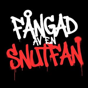 Fångad av en snutfan