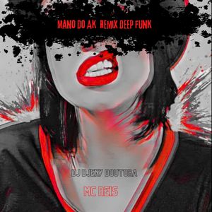 Mano do Ak (Remix)