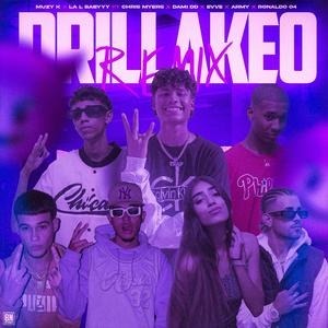 Drillakeo (feat. La L Babyyy, Chris Myers, Dami DD, Evve, Army & Ronaldo 04)