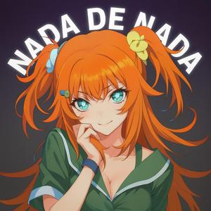 NADA DE NADA(super slowed)