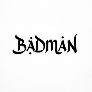 BADmAN