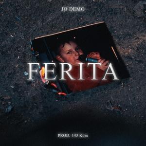 Ferita (feat. 143 Kore)
