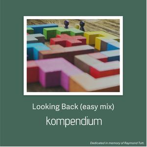 Looking Back (Easy Mix) (feat. Fraser Harper)
