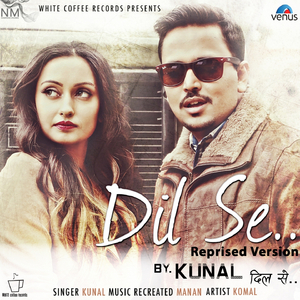 Dil Se (Reprised Version)
