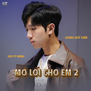 Mở Lối Cho Em 2 (Remix Version 3 - Solo)