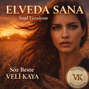 Elveda Sana (Soul Version)