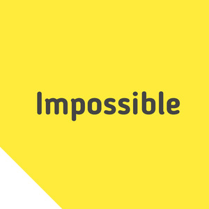 Impossible
