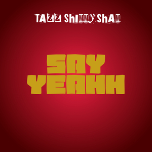 Say Yeahh