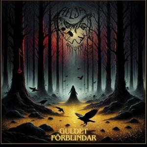 Guldet Förblindar