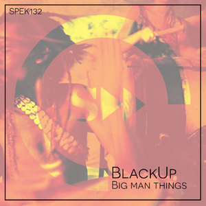Big Man Things (Original Mix)