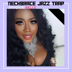 Neckbrace (Jazz Trap)