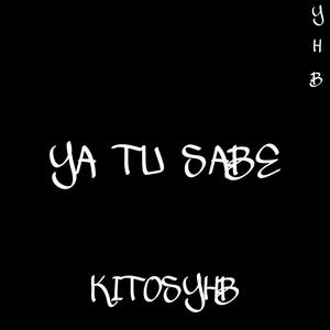 YA TU SABE