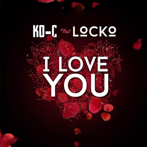 I Love You (feat. Locko)