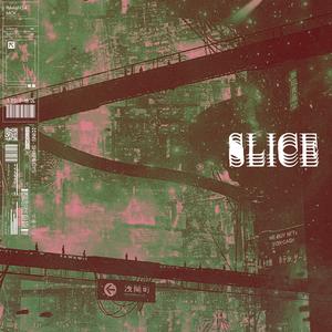 SLICE