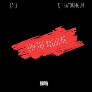 On the Regular (feat. Kjthayoungin)