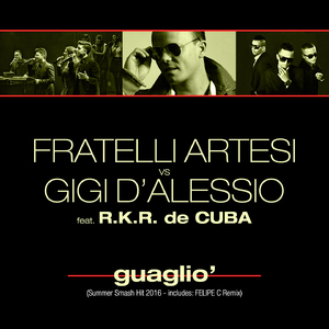 Guaglio' (Felipe C Club Edit)