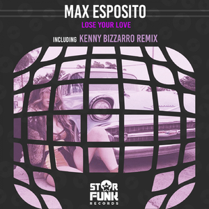 Lose Your Love (Original Mix)