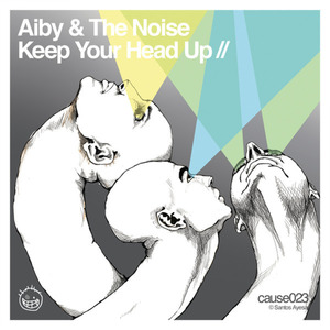 Keep Your Head Up (Original Mix)