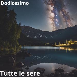 Tutte le sere