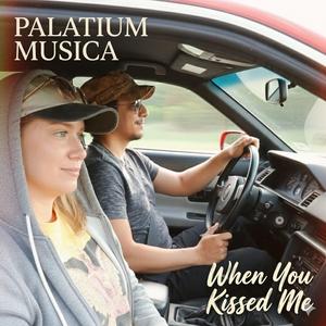 When you kissed me