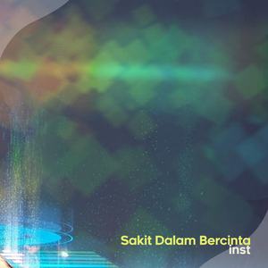 Sakit Dalam Bercinta - Inst