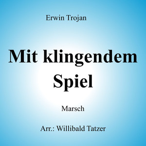 Mit Klingendem Spiel
