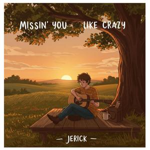 Missin You Like Crazy