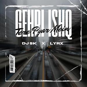 Gehri Ishq (Tere Pyaar Mein)