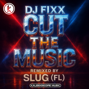 Cut The Music (Slug (FL) Remix)