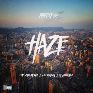 Haze (feat. Zack Calixtus, Govi Dhaliwal & DJ Jabbathakut)