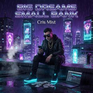 big dreams small bank
