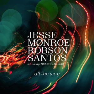 All the Way (feat. Deangelo Silva)