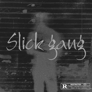 Slick gang (Prod. ByOGharsh Remix)
